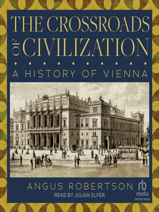 Title details for The Crossroads of Civilization by Angus Robertson - Available